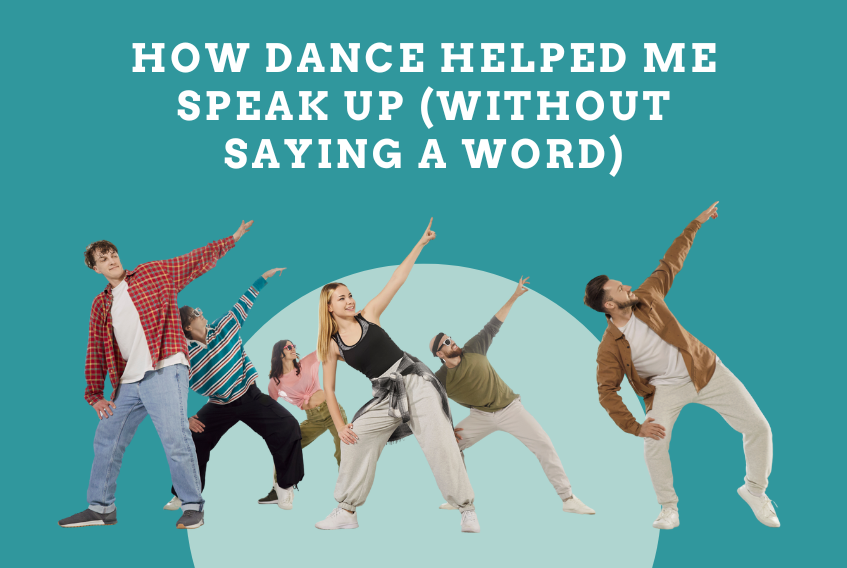 How Dance Helped Me Speak Up (Without Saying a Word) — Just Dance ...