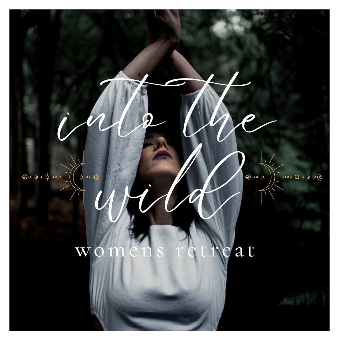 INTO THE WILD | WOMENS RETREAT

A deep honouring the the feminine, the wild woman. 

&quot; There is peaceful. There is wild. I am both at the same time &quot;

Not long now until @sophievsaba + I welcome you into the wild. 
The wild within + without