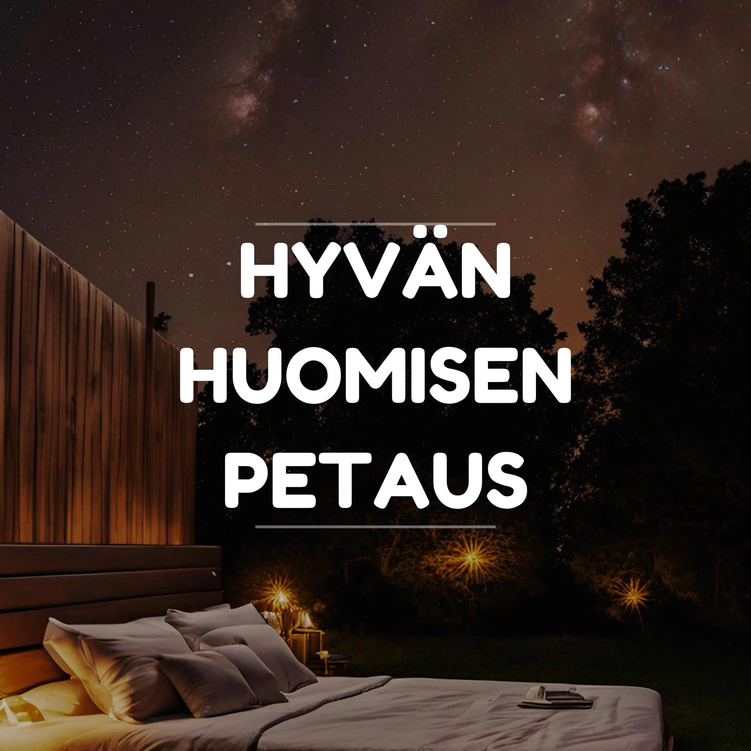 Hyvän huomisen petaus