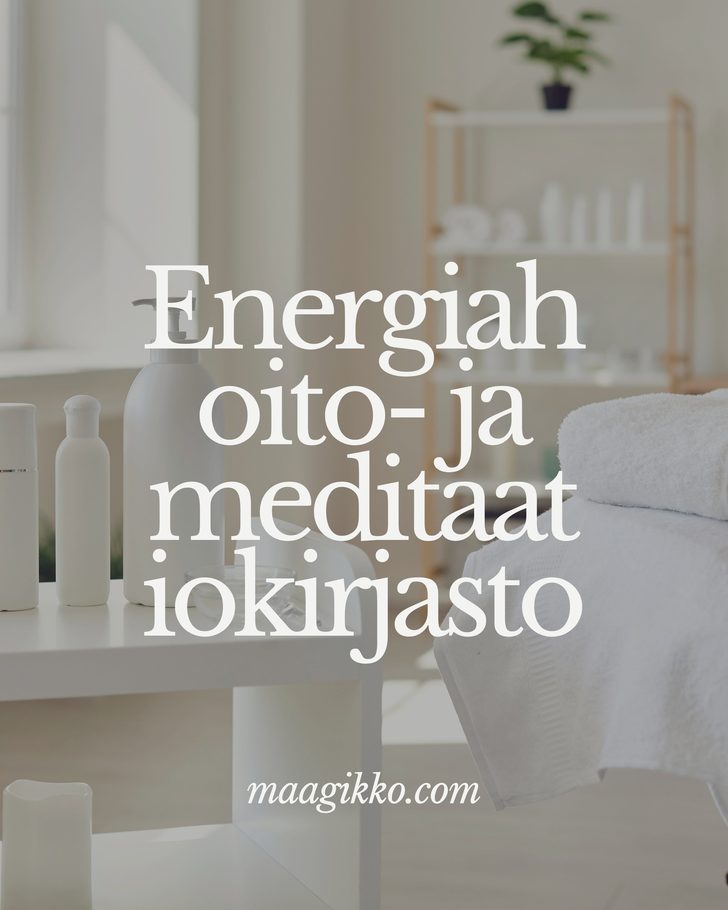 Energiahoito- ja meditaatiokirjasto-2.jpg