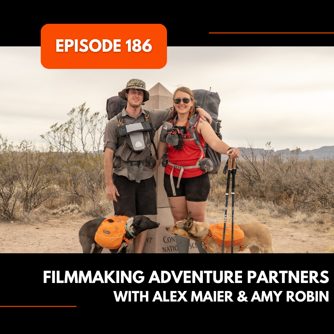 Episode 186: Behind the Mississippi: Filmmaking Adventure Partners with Alex Maier &amp; Amy Robin