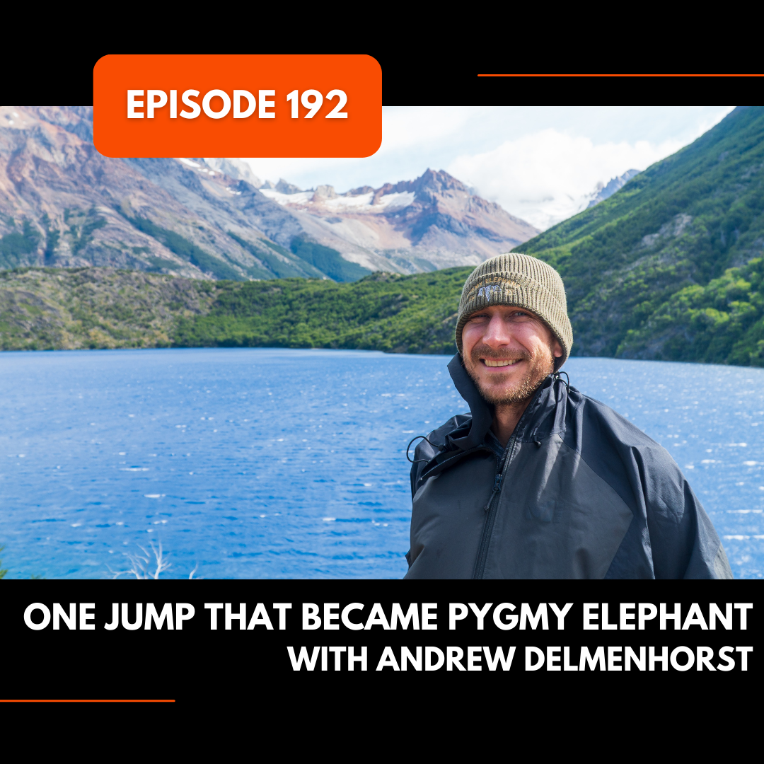 Episode 192: One Jump That Became Pygmy Elephant with Andrew Delmenhorst