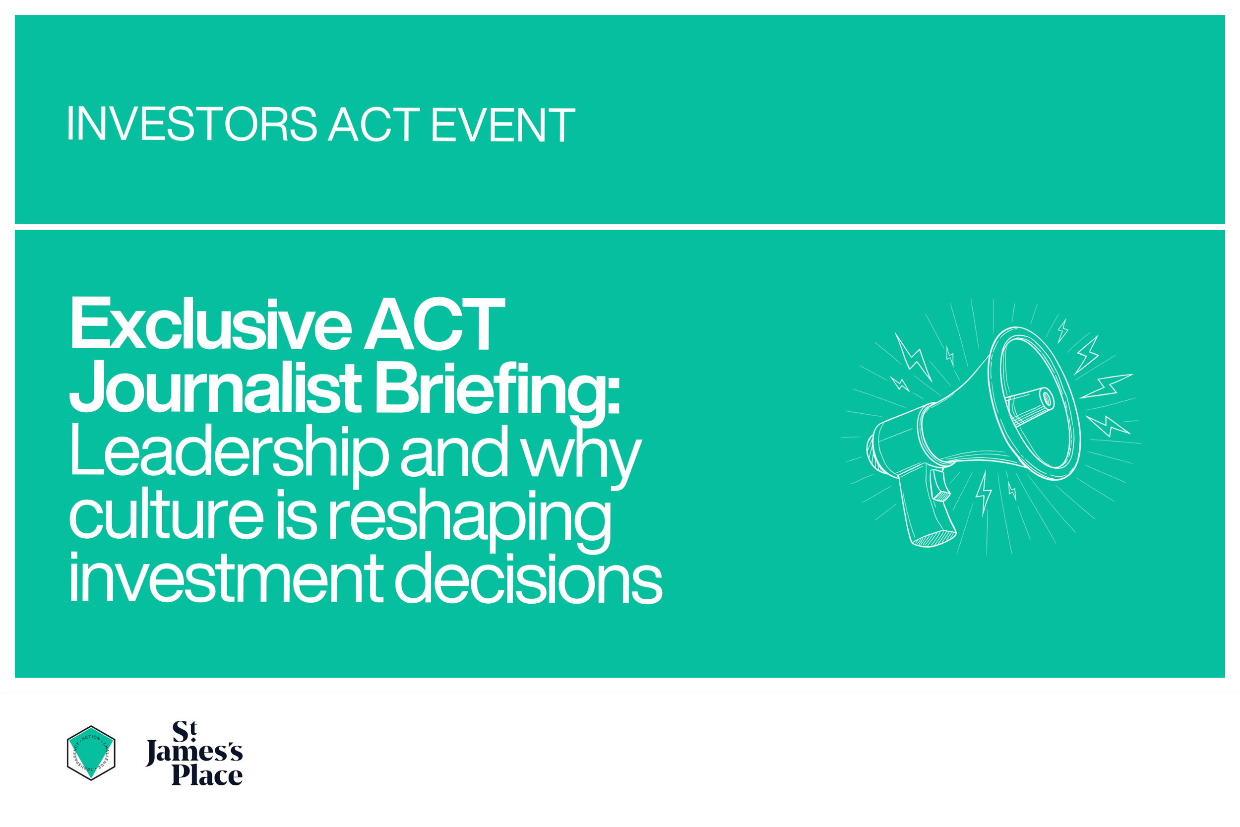 Exclusive ACT Journalist Briefing: Leadership and why culture is reshaping investment decisions