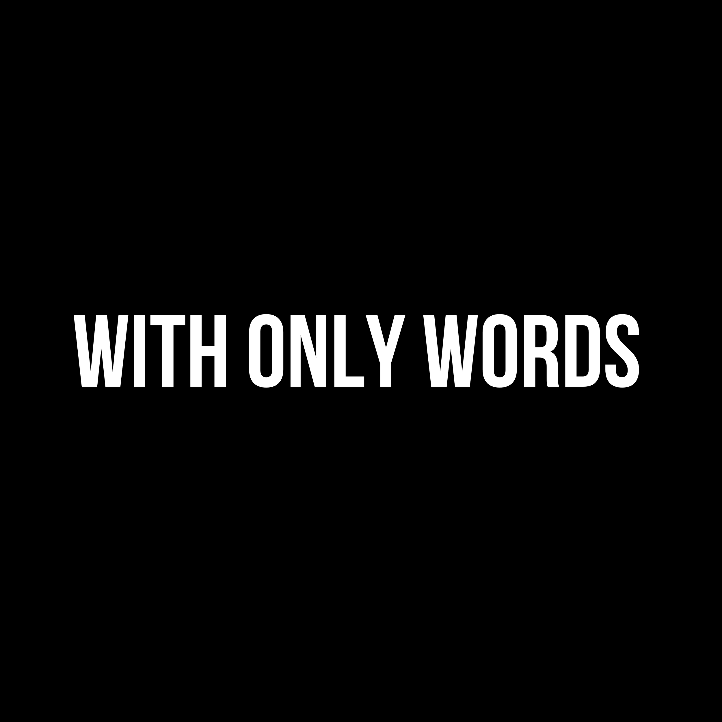 With Only Words