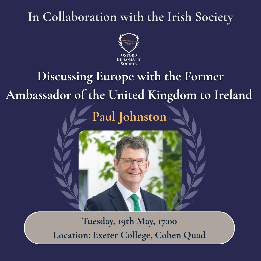 Discussing Europe with the Former Ambassador of the United Kingdom to Ireland Paul Johnston