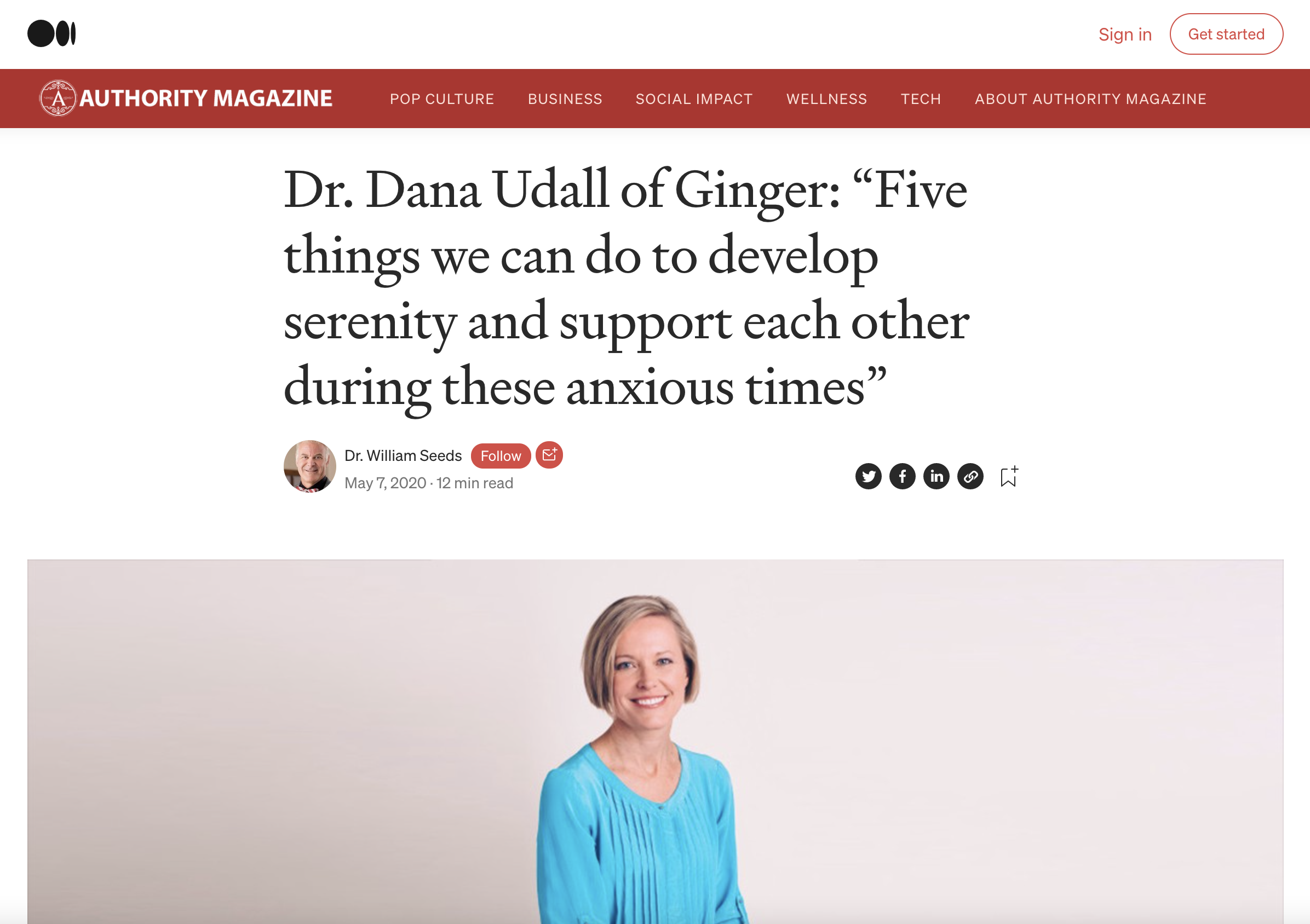 Authority Magazine: Dr. Dana Udall of Ginger: “Five Things We Can Do to Develop Serenity and Support Each Other During These Anxious Times”
