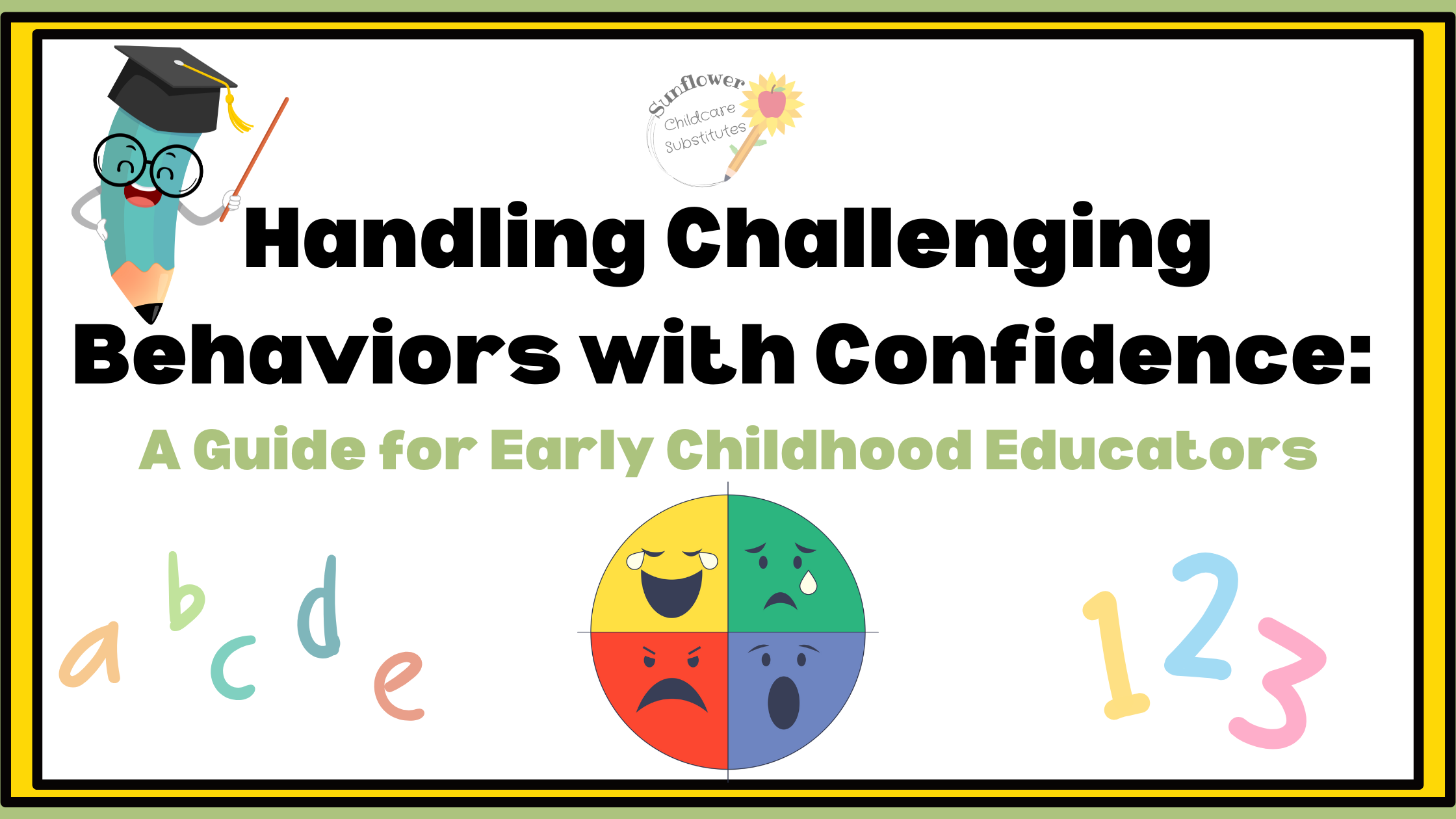 Handling Challenging Behaviors with Confidence: A Guide for Early Childhood Educators