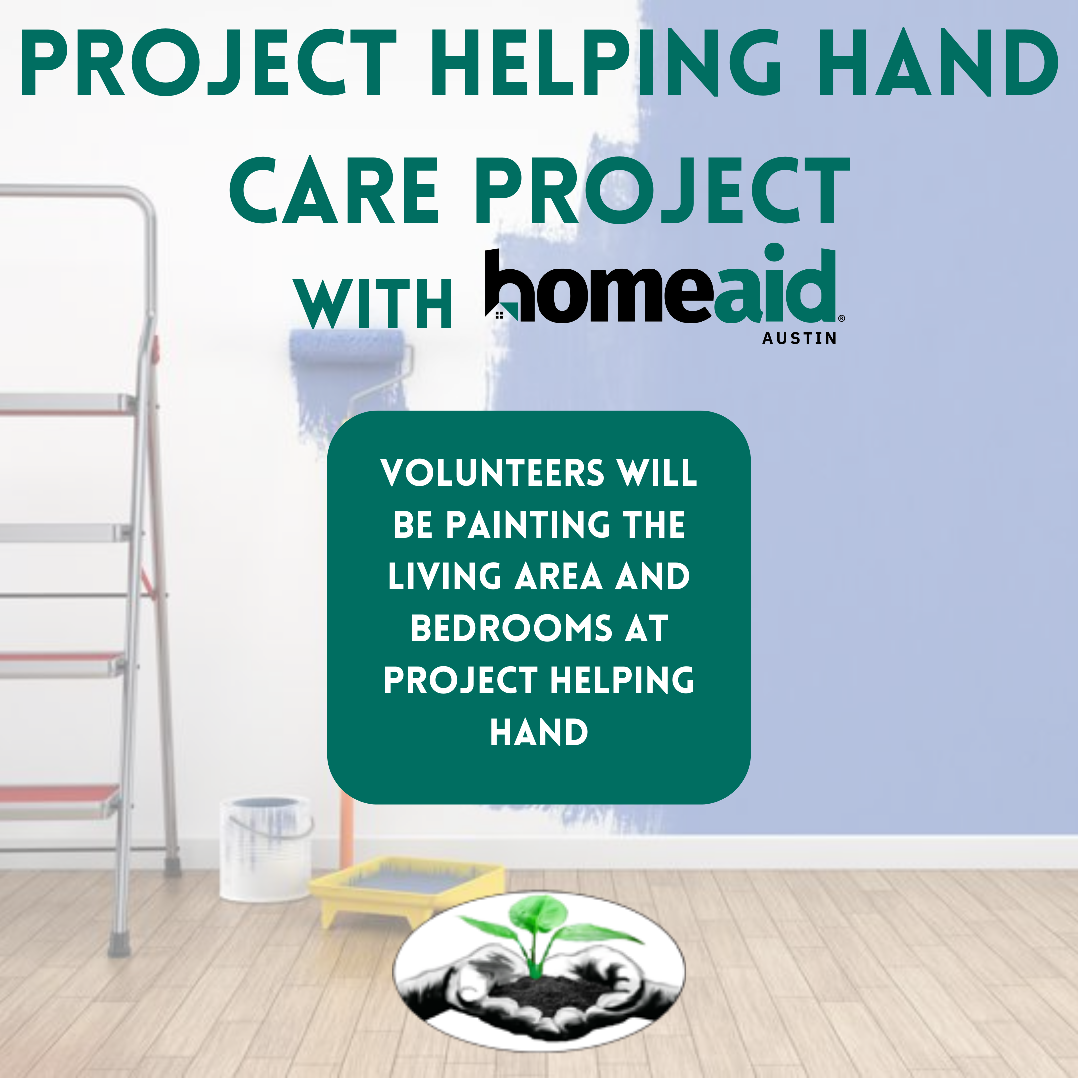 Project Helping Hand Care Project — HomeAid® Austin | Building A Future ...