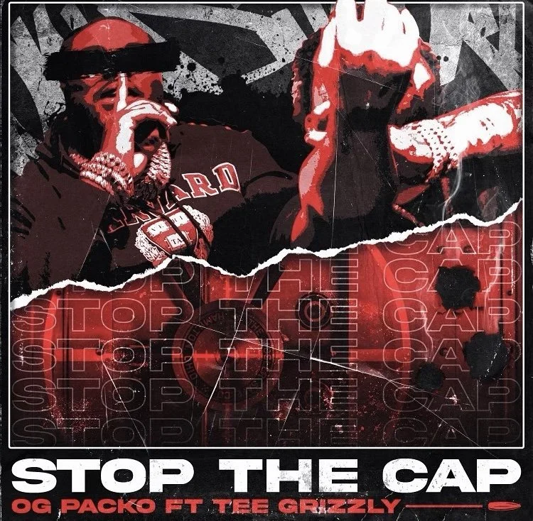 Stop The Cap - Packo &amp; Tee Grizzley