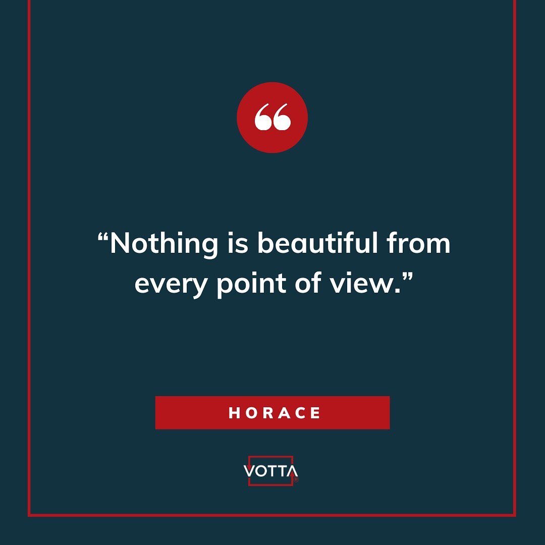 &ldquo;Nothing is beautiful from every point of view.&rdquo; -Horace

Our view can make a big difference. 

Your willingness to pause and ADJUST YOUR VIEW&reg; before making important decisions can majorly impact the outcome.

#adjustyourview #goals 