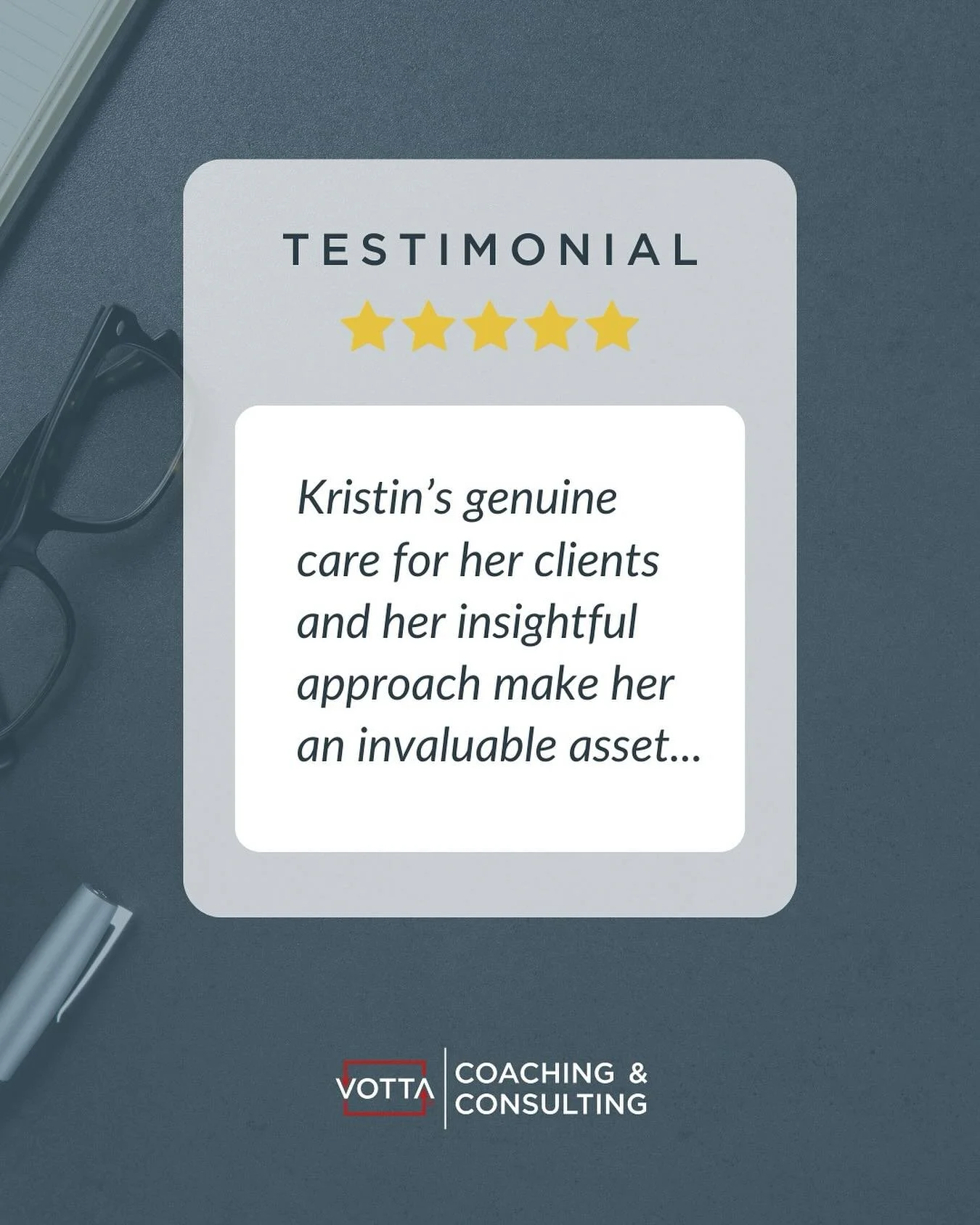 &ldquo;Kristin brings unparalleled expertise in management consulting and leadership development. 

Her guidance has been instrumental in helping individuals and organizations achieve their goals. 

Kristin&rsquo;s genuine care for her clients and he