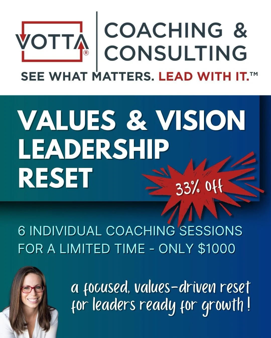 ✨ The Votta Values &amp; Vision Leadership Reset - 6 Sessions for $1,000 (33% Off, Limited Time) ✨

If you&rsquo;ve been feeling the pull to grow, evolve, or step into a new level of leadership, this is your moment.

For a limited time, Votta Coachin