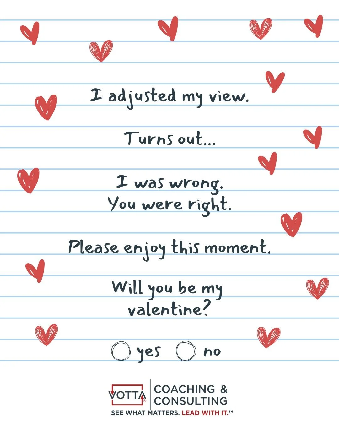 Last-minute valentine?
Same. 😉

Turns out the best relationships - personal and professional - aren&rsquo;t about perfection.

They&rsquo;re about pausing, adjusting your view, and choosing again.

Whether it&rsquo;s:
❤️ &ldquo;I was wrong. You were