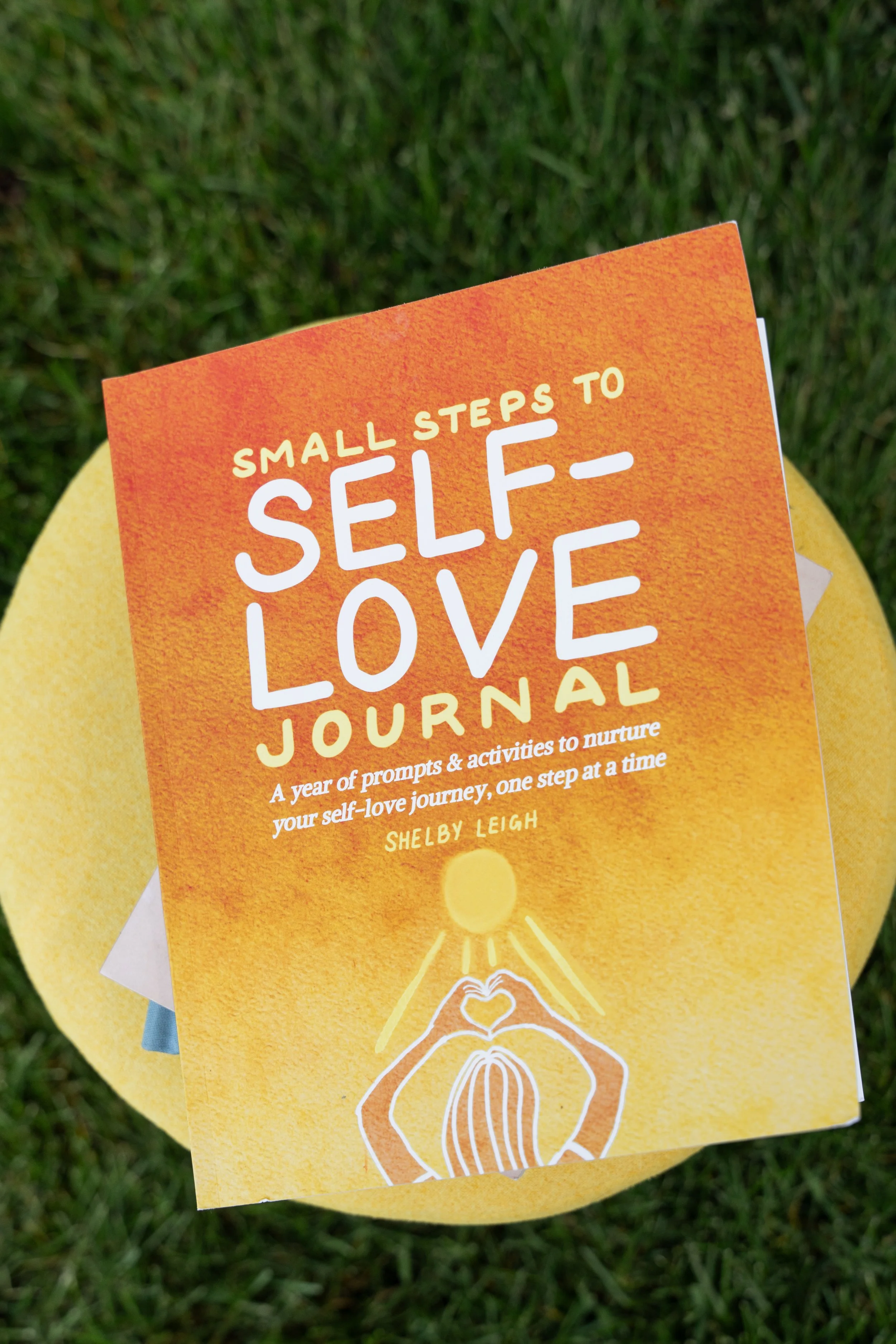 Small Steps to Self-Love Journal (signed copy!)