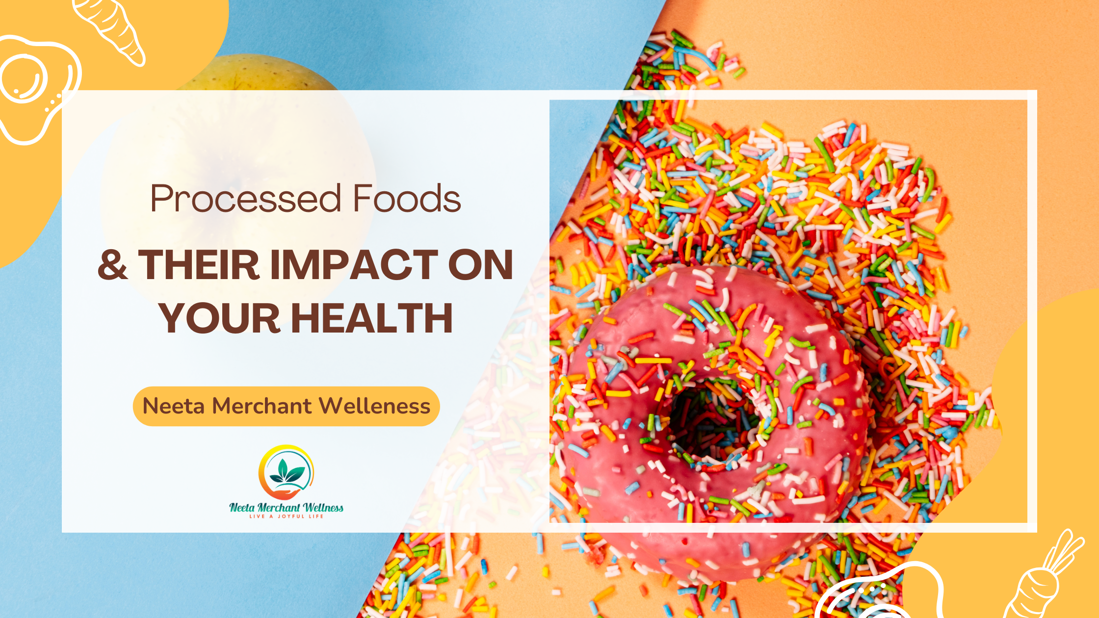 Processed Foods and Their Impact on Your Health