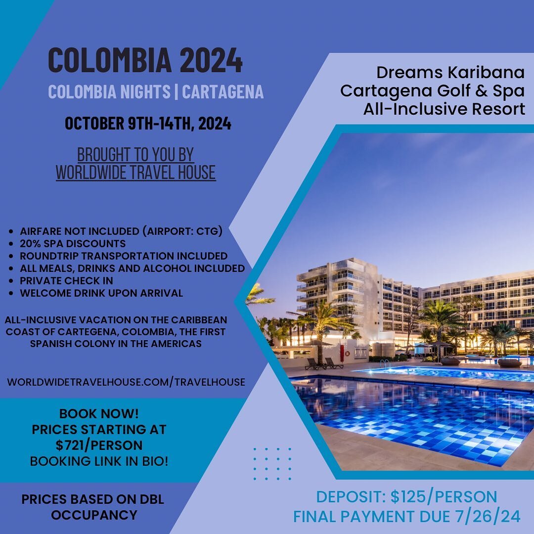 Colombia Nights 2024 

LINK ON BIO

Brought to you by Worldwide Travel House 🌎

All-Inclusive vacation to Cartagena Colombia

PASSPORT IS REQUIRED 

Airfare not included 🙅🏾&zwj;♂️✈️ | Airport code: CTG
Details:
-Dreams Karibana Cartagena Gold &amp