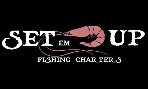 Set Em Up Fishing Charters