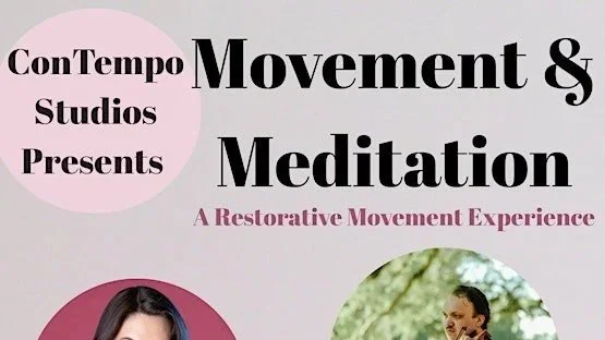 Movement and Meditation