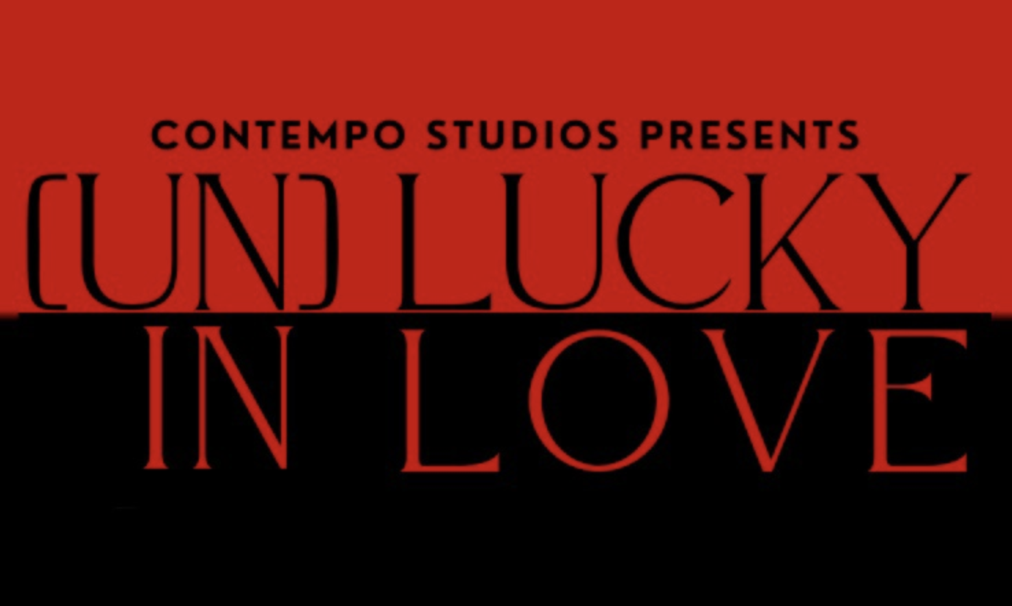 (Un) Lucky in Love