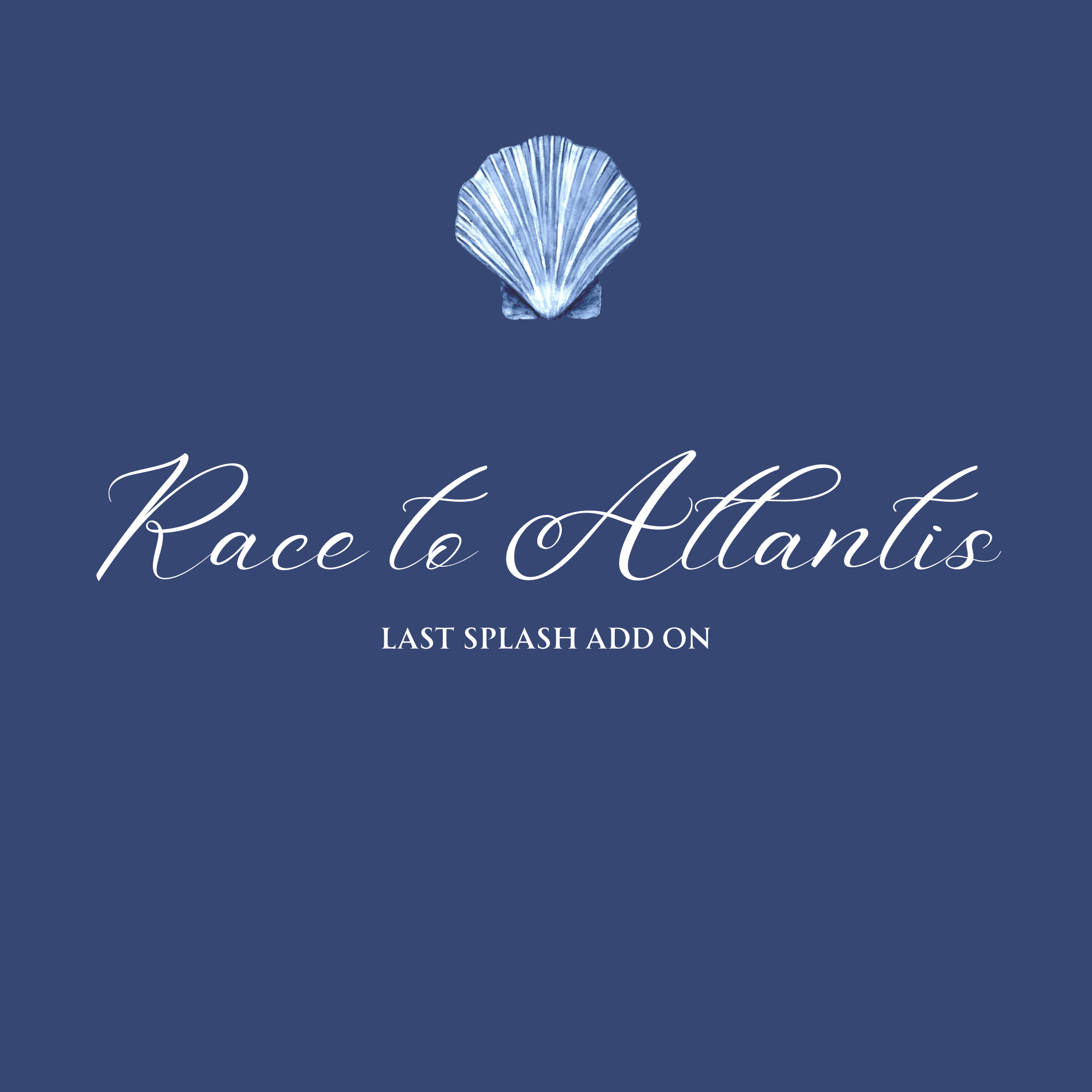 Last Splash Add On: Race to Atlantis