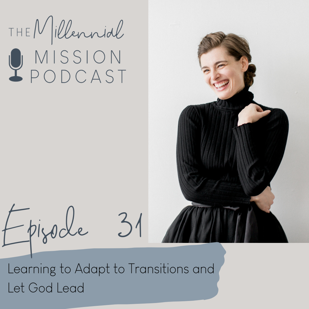 31. Learning to Adapt to Transitions and Let God Lead with Nichole Criss