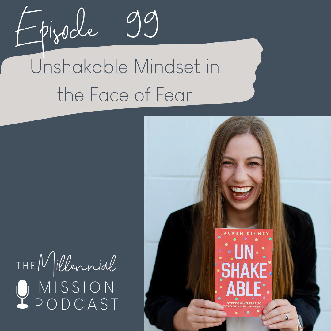 99. Unshakable Mindset in the Face of Fear