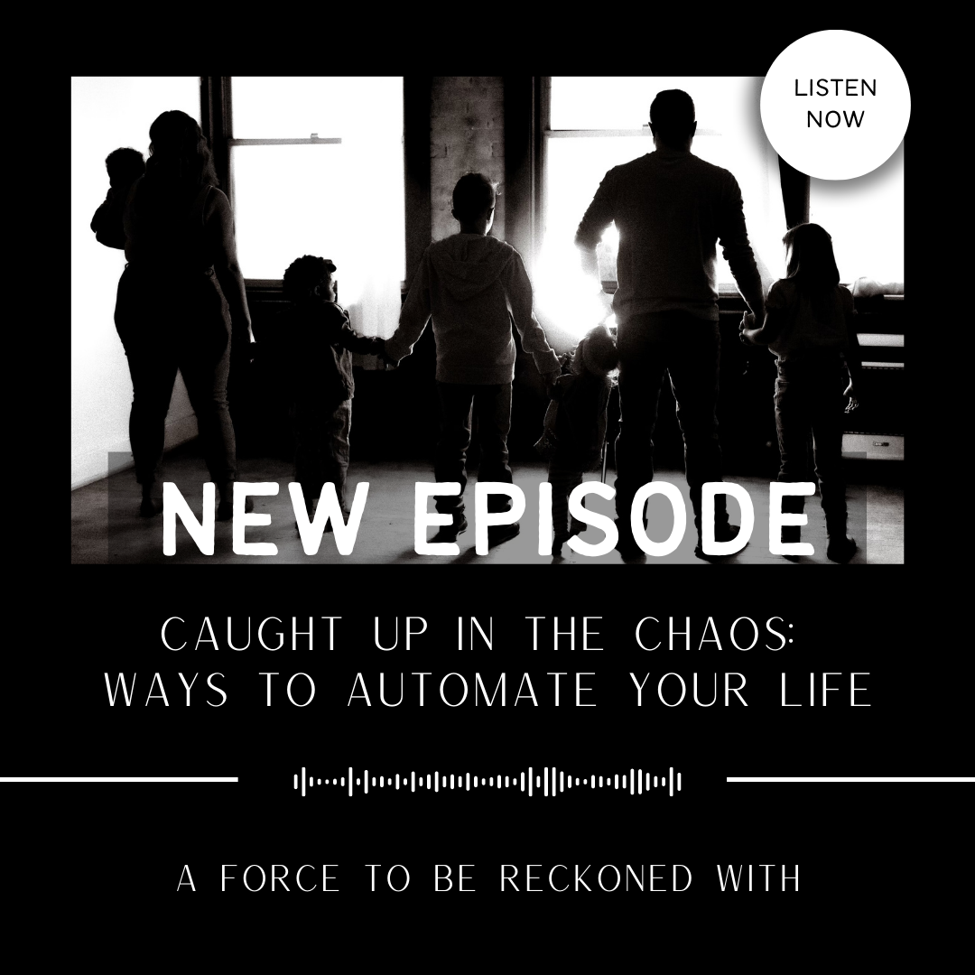 164. Caught Up in the Chaos: Ways to Automate Your Life