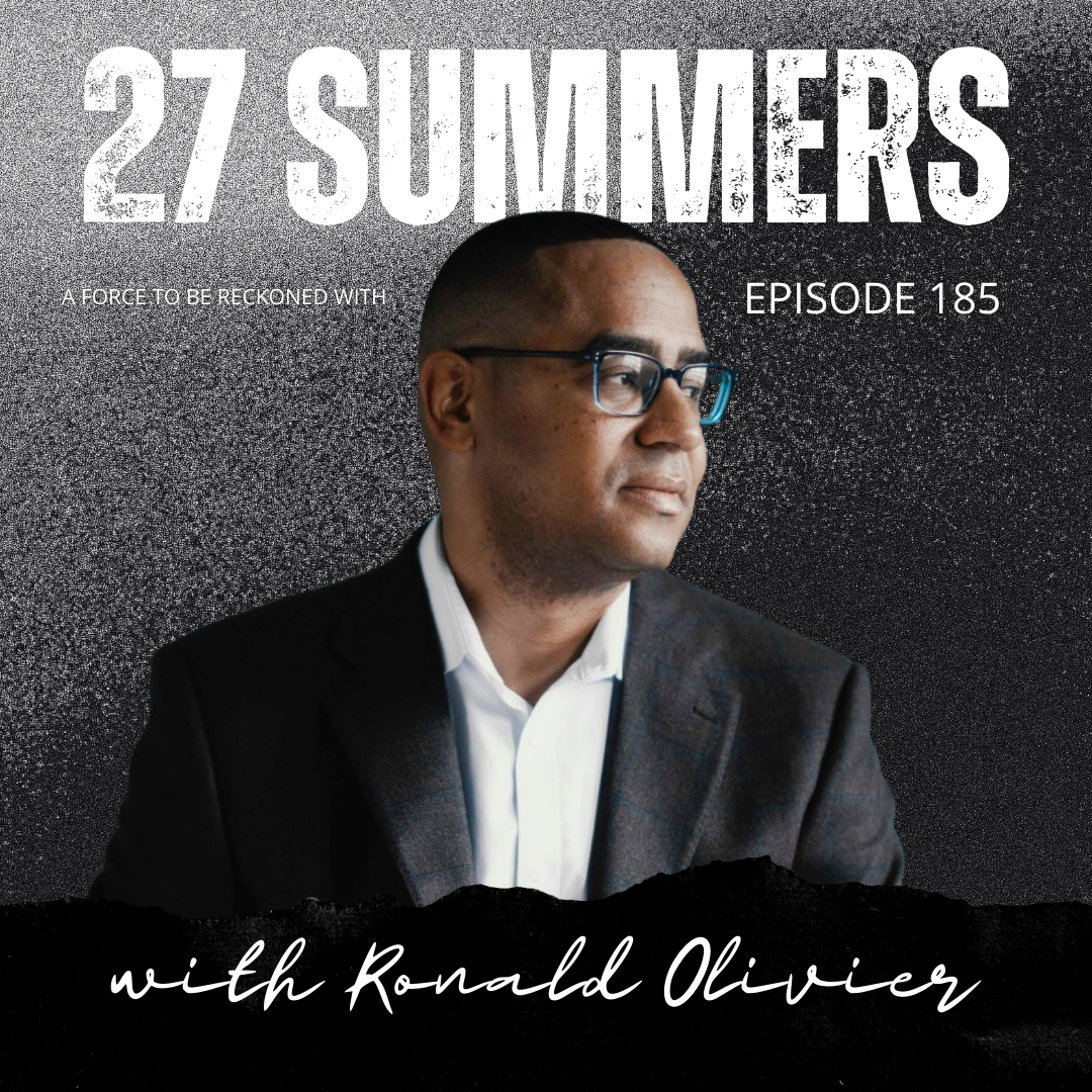185. 27 Summers with Ronald Olivier