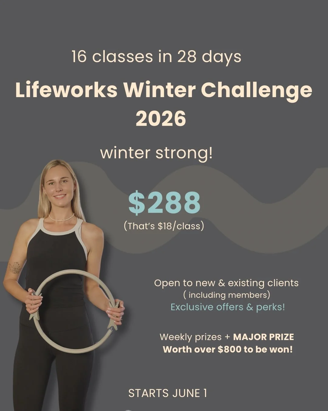 Winter strong starts here! 

16 classes. 28 days. One challenge to keep you consistent this winter 💪

Join the LifeWorks Winter Challenge 2026:
✨ 16 classes in 28 days
✨ Exclusive perks + member offers
✨ Weekly prizes + a major prize worth $800+
✨ O