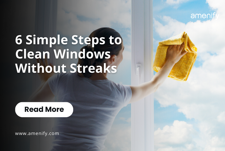 6 Simple Steps to Clean Windows Without Streaks