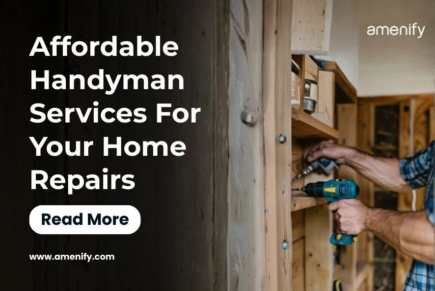 Affordable Handyman Services for Your Home Repairs