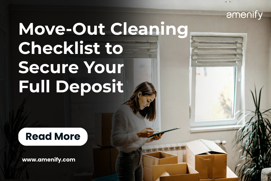 Move-Out Cleaning Checklist to Secure Your Full Deposit