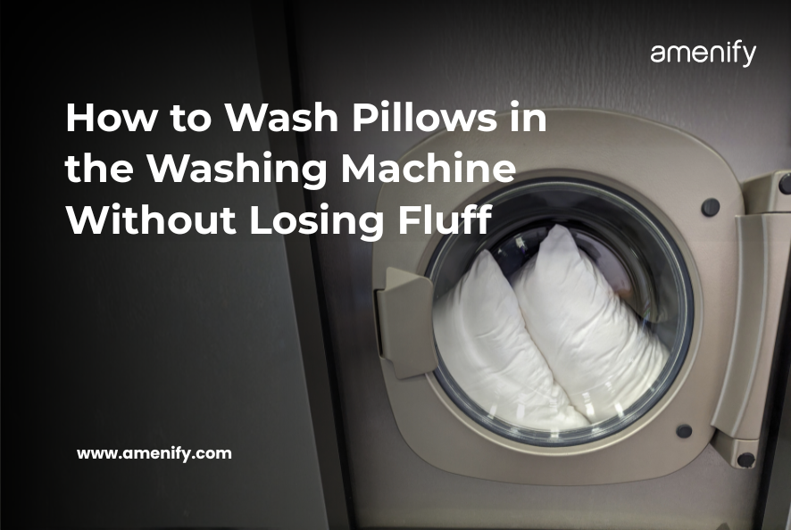 How to Wash Pillows in the Washing Machine Without Losing Fluff