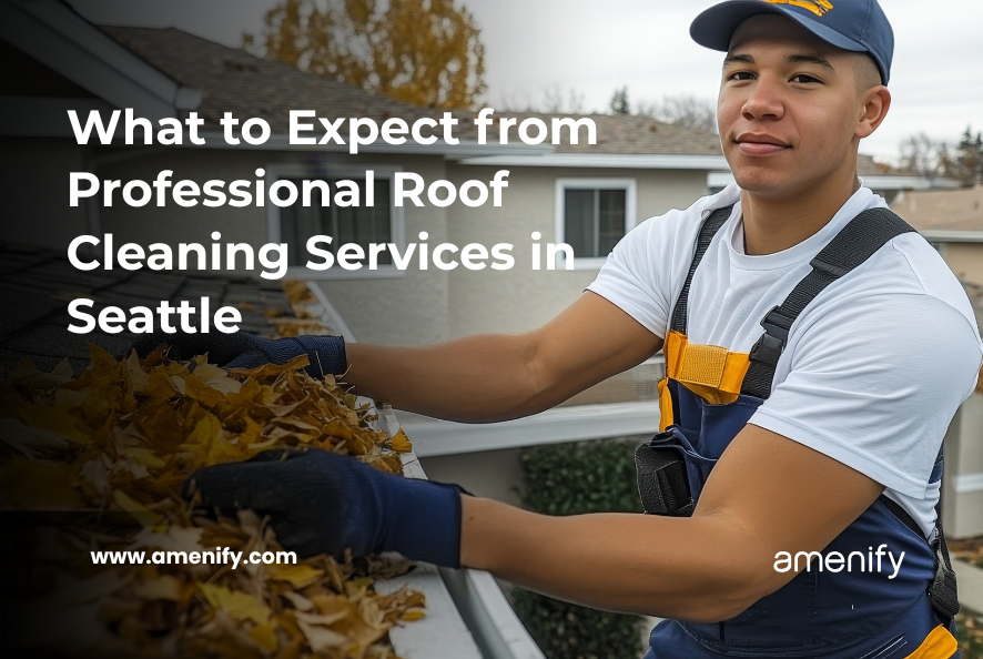 What to Expect from Professional Roof Cleaning Services in Seattle