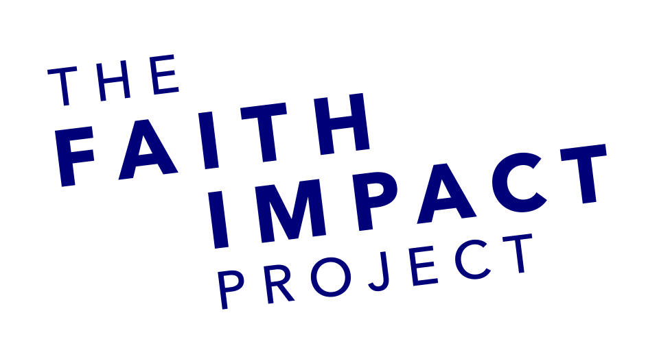The Faith Impact Project