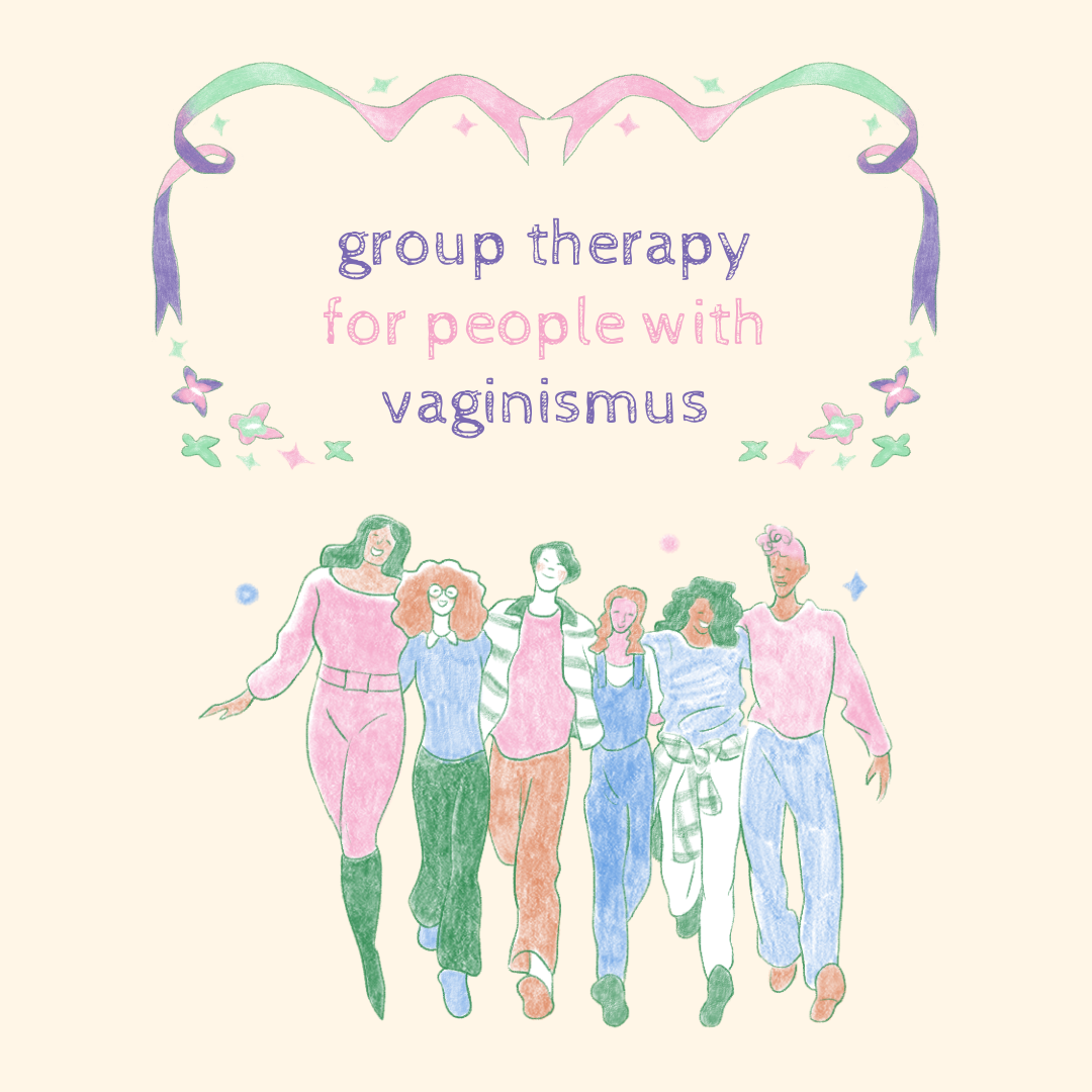 Group therapy: vaginismus
