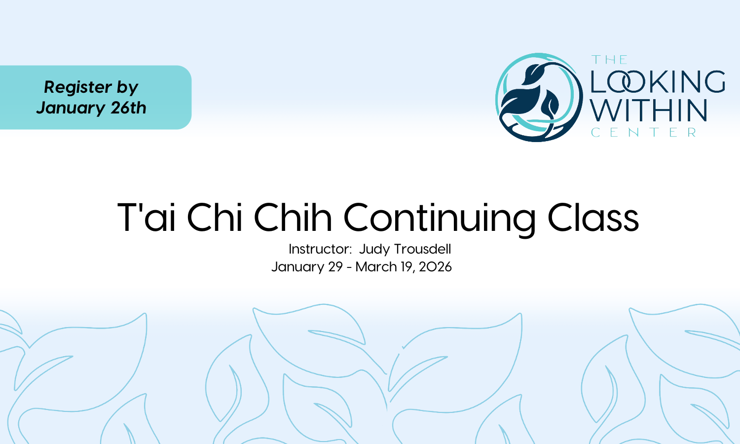 T'ai Chi Chih Continuing Class
