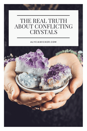 The Real Truth About Conflicting Crystals — Alycia Wicker