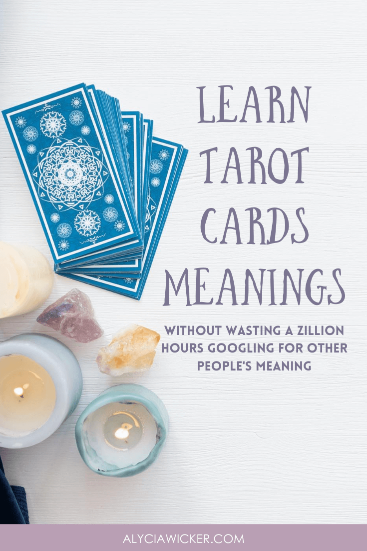 Learn Tarot Meanings Fun Way Alycia Wicker