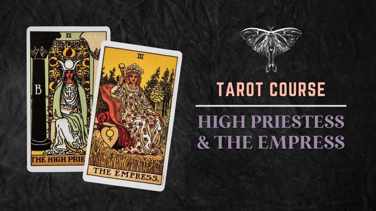 High Priestess &amp; The Empress