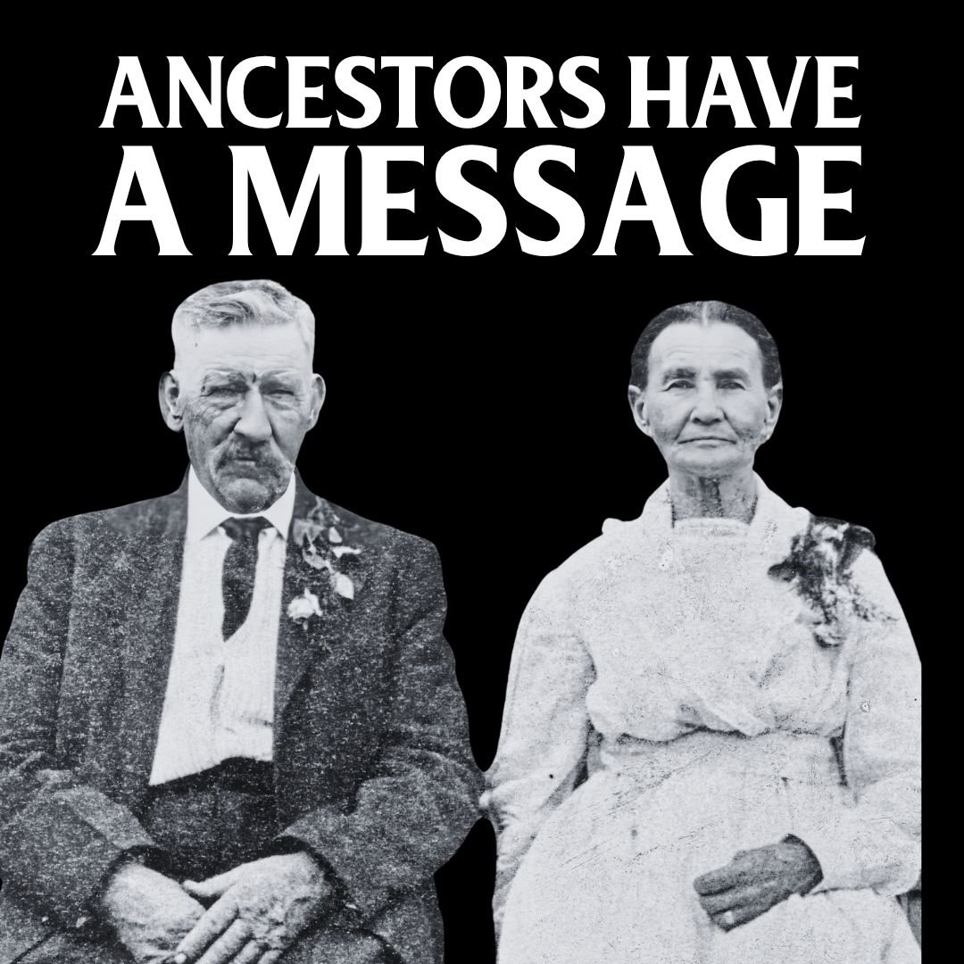 Ancestor Message.jpg