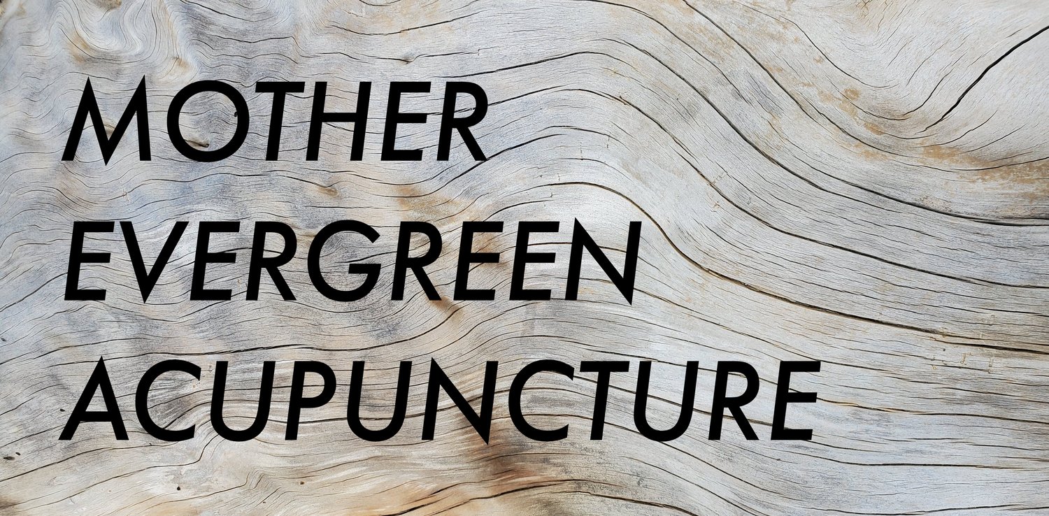 MOTHER EVERGREEN ACUPUNCTURE