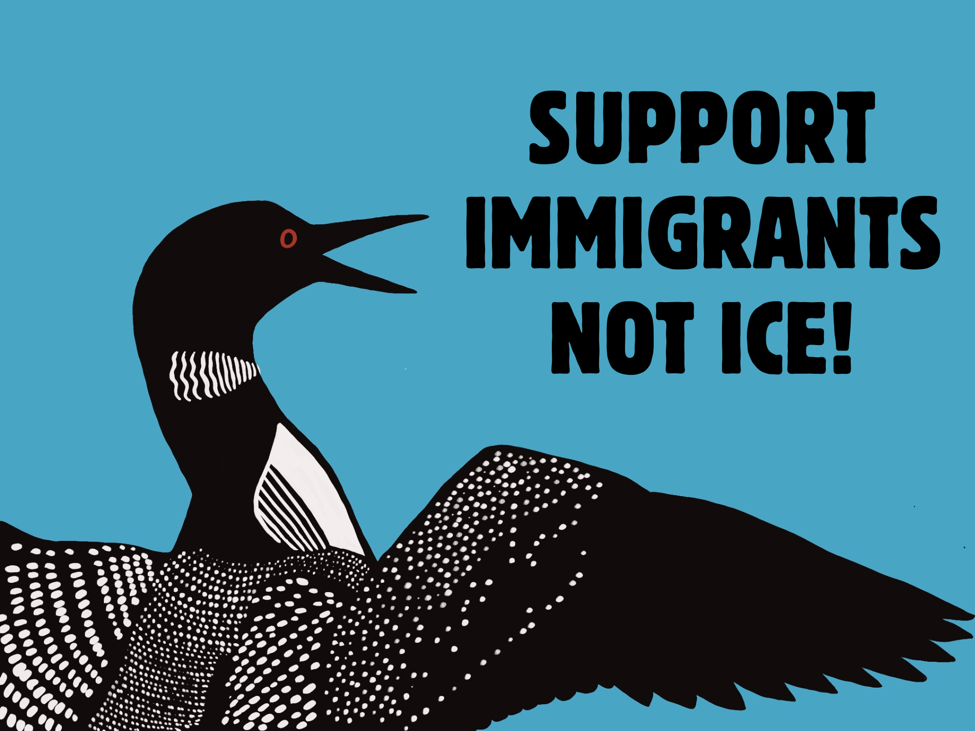 Loon - Support Immigrants Not ICE!.png