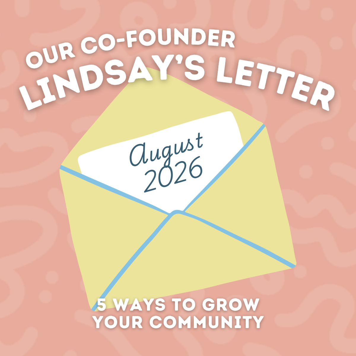 5 WAYS TO GROW YOUR COMMUNITY