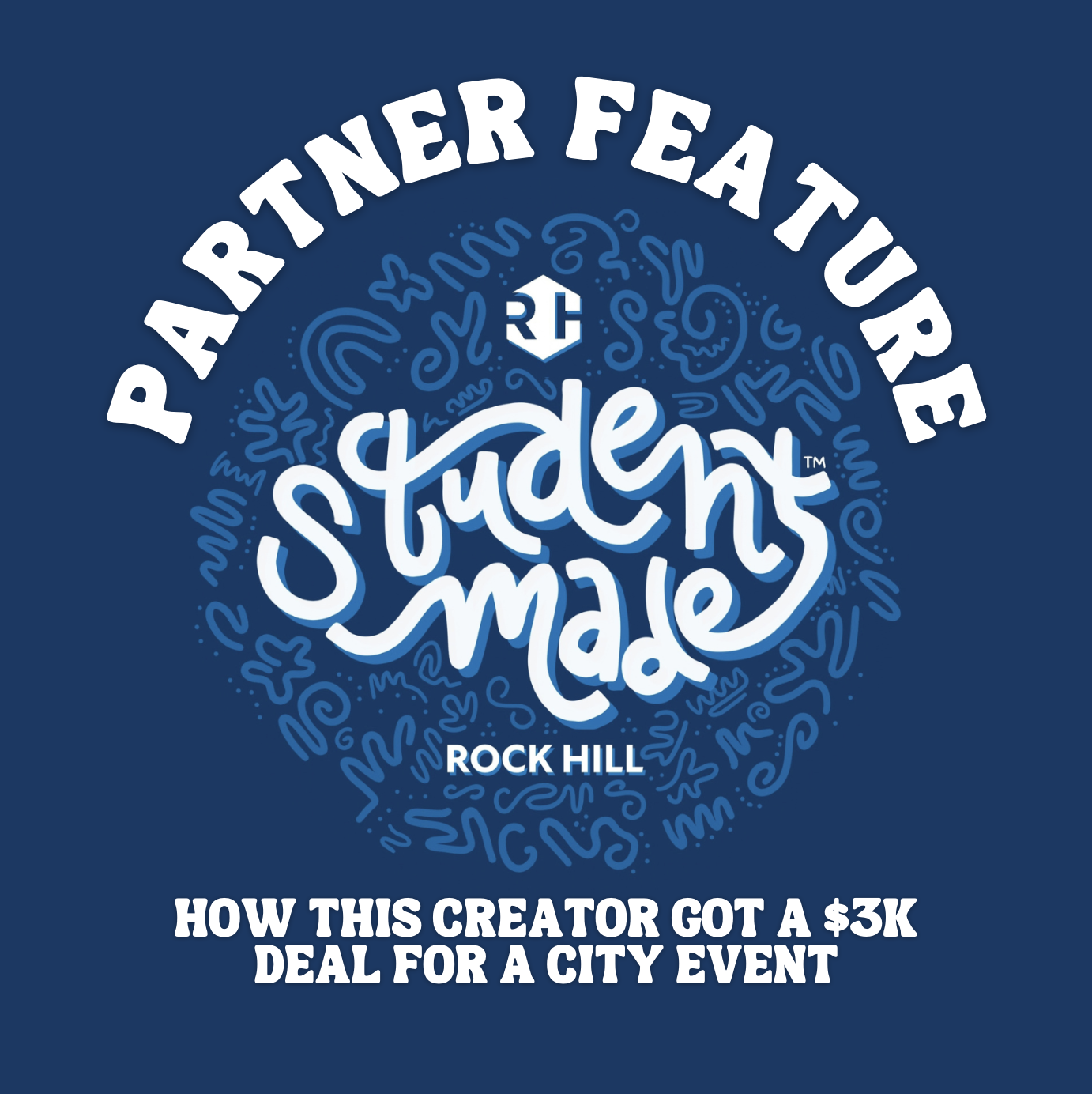PARTNER FEATURE: STUDENT-MADE ROCK HILL