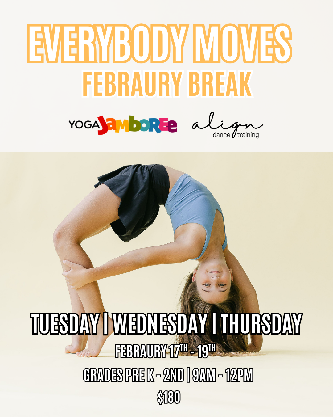 EVERYBODY MOVES FEBRUARY BREAK!