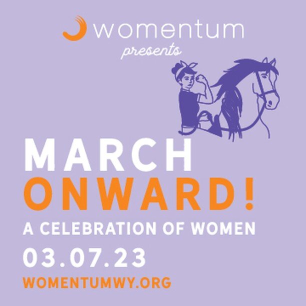 Jackson Hole's Womentum program is offering free live-streaming of their March 7th &quot;March Onward!&quot; event, featuring 3 dynamic speakers: Crista Valentino (CoalitionWILD founder), Kate Schelbe (Girls Education Int'l Ex Dir), &amp; Nona Yehia 