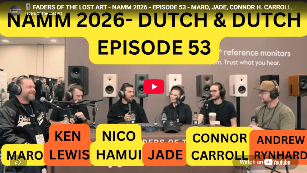 INTERVIEW: FADERS OF THE LOST ART - NAMM 2026 - EPISODE 53 - MARO, JADE, KEN LEWIS, CONNOR H. CARROLL, ANDREW RYNHARD
