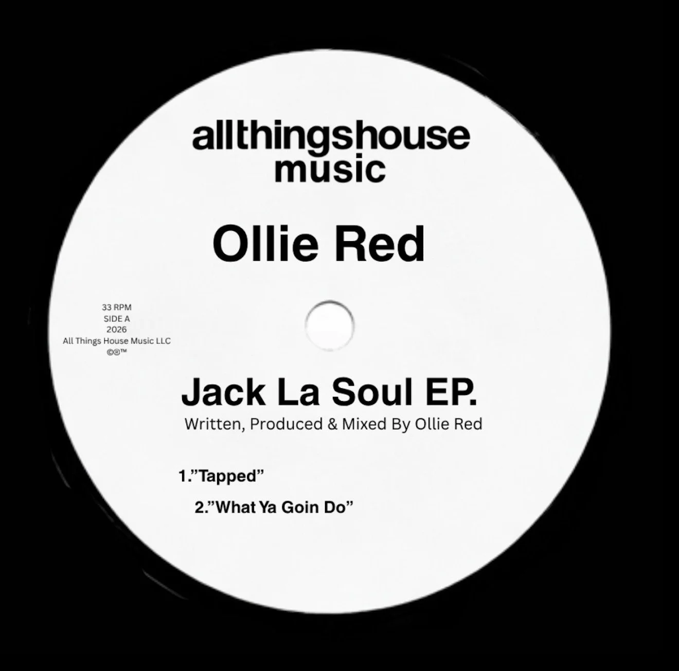 All Things House Music - Jack La Soul Ep. (Vinyl)