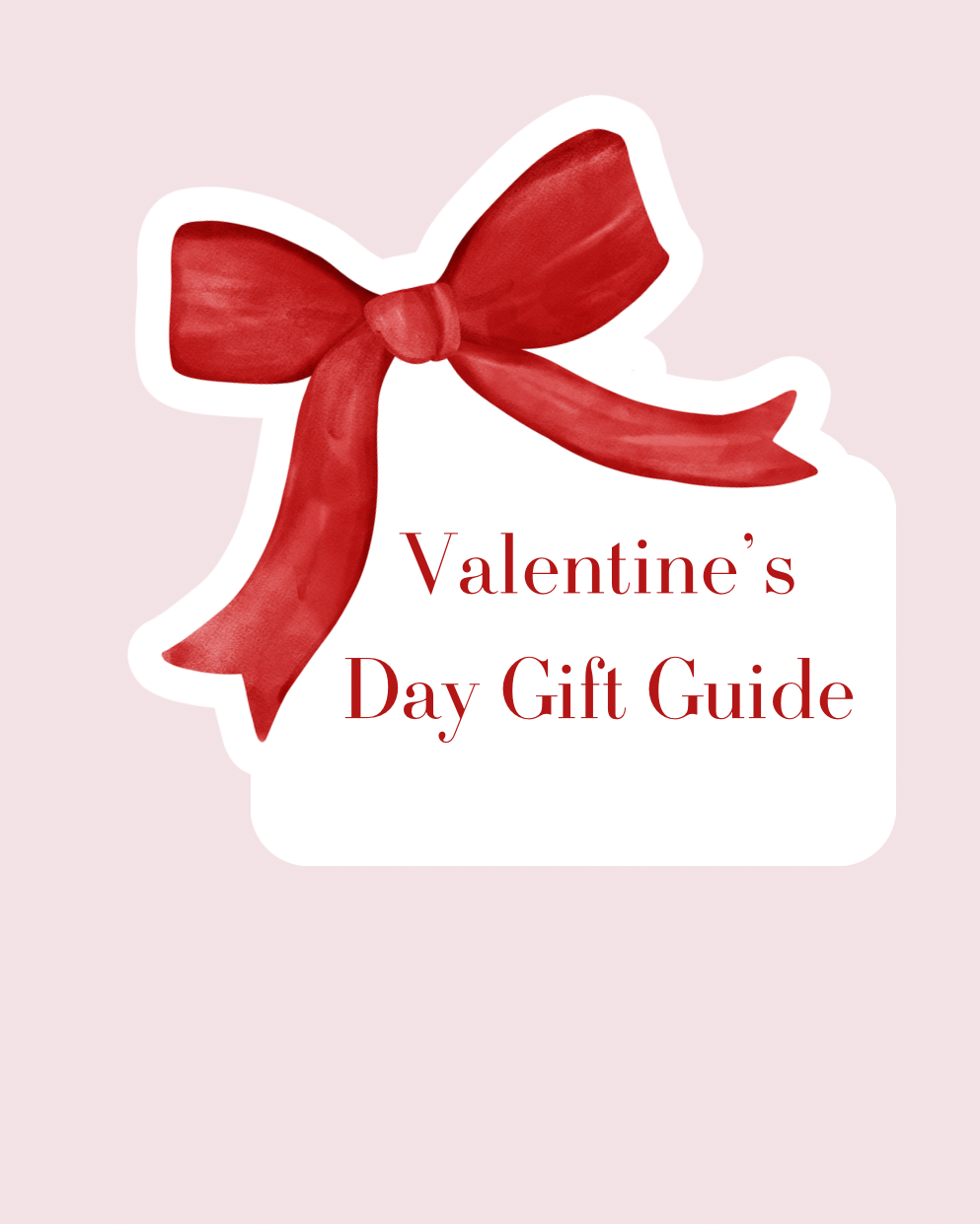 Valentine’s Day Gift Guide 